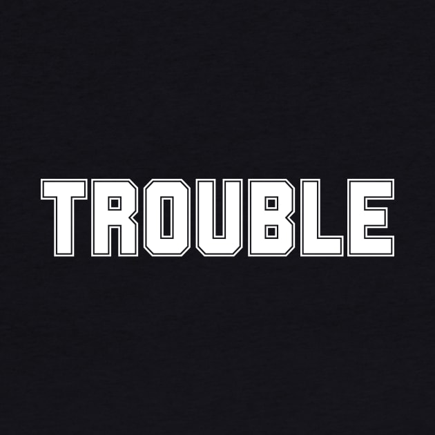 Trouble by Oolong